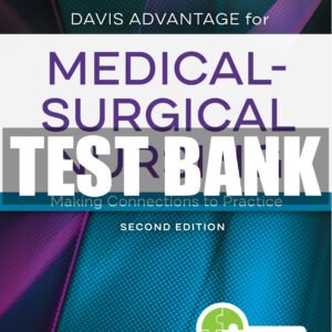 Test bank Medical-Surgical Nursing: Making Connections to Practice 2nd Edition Hoffman Sullivan